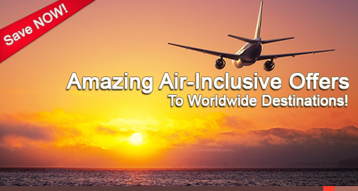 Air-Inclusive Offers To Worldwide Destinations