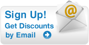 Sign Up! Get Discounts by Email