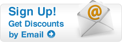 Sign Up! Get Discounts by Email
