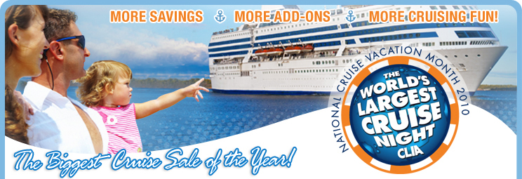 The World's Largest Cruise Night - Big Savings for our Cruisers