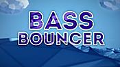 Bass Bouncer
