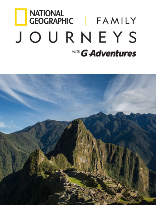 G Adventures Tours National Geographic Family Journeys