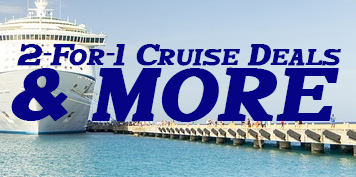 2-For-1 Cruise Deals, Free Ugrades, & More Cruise Discounts!