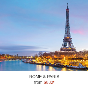 Rome and Paris from $882